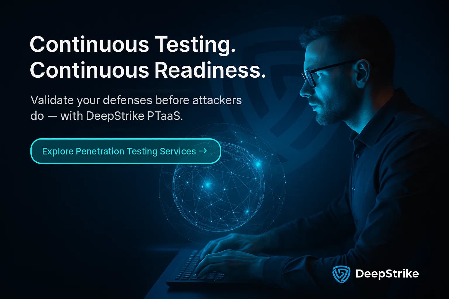 Dark-themed hero banner showing a cybersecurity professional analyzing a holographic globe of network connections glowing in cyan and blue light. The scene represents Cyber Age’s readiness and continuous penetration testing services that help businesses uncover and fix vulnerabilities before attackers can exploit them.