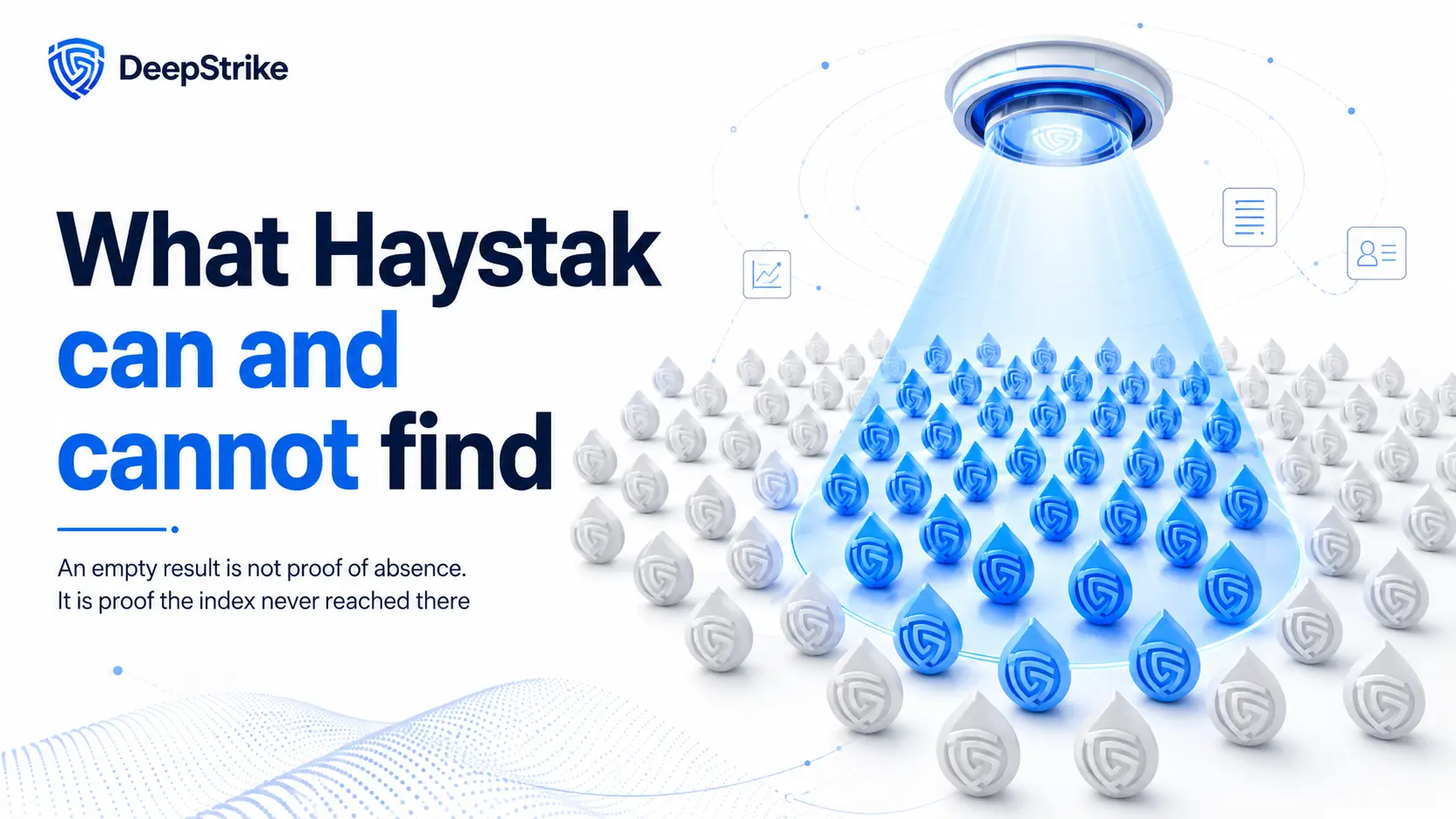 What Haystak can and cannot find